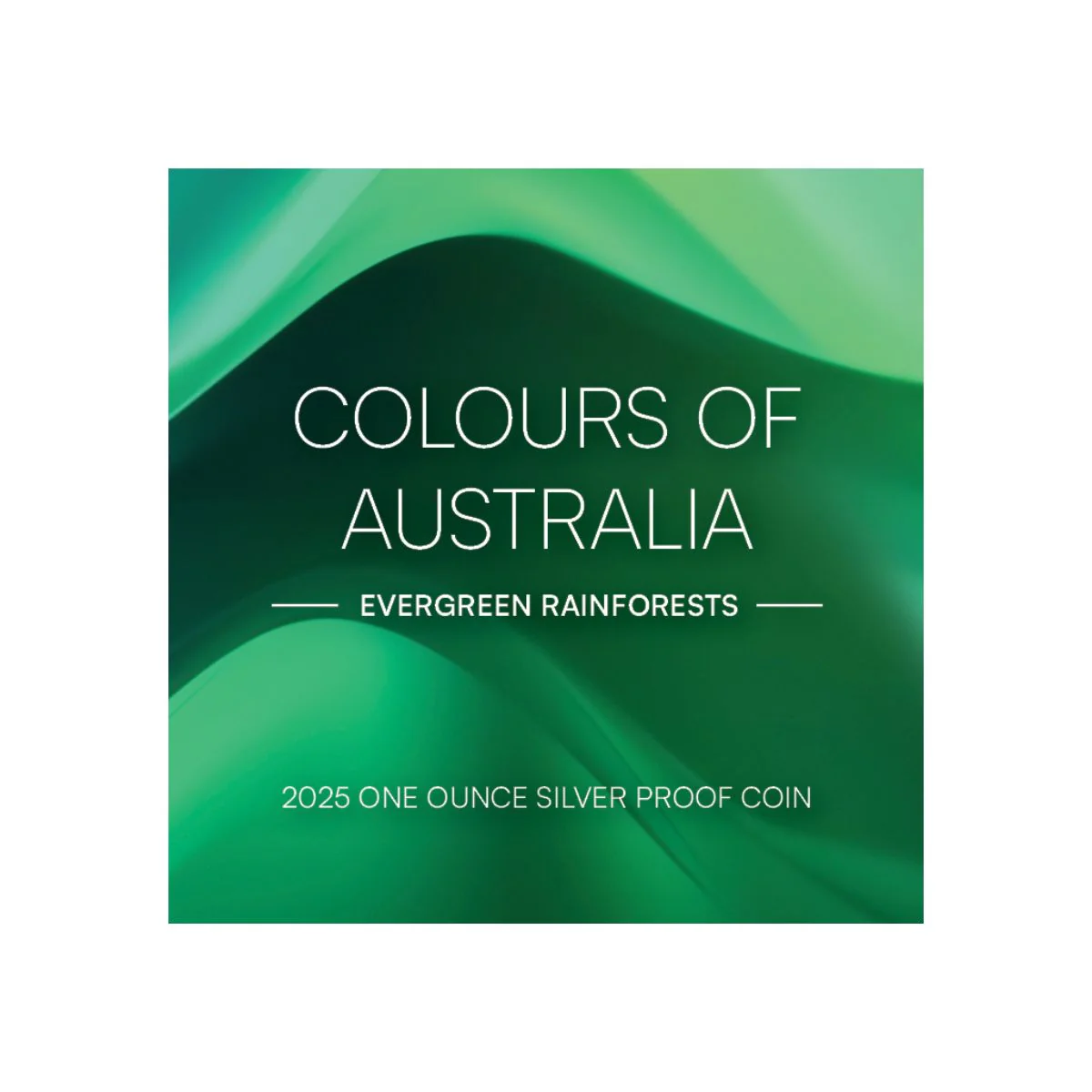 Colours of Australia 2025 $1 Evergreen Rainforests 1oz Silver Proof Coin - Image 5